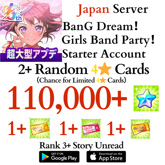 [JP] 110000+ Stars BanG Dream Girls Band Party Bandori Starter Reroll Account