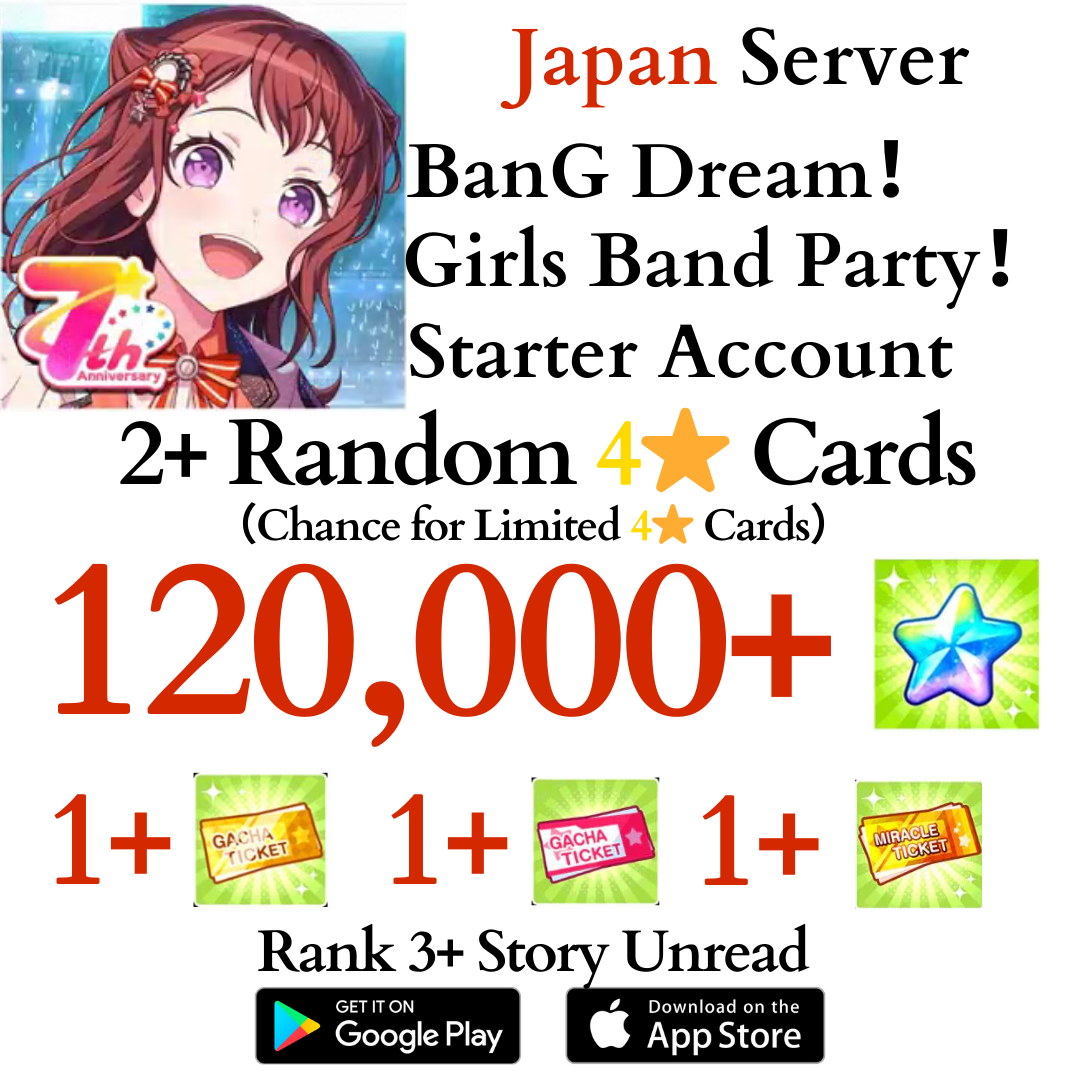 [JP] 120000+ Stars BanG Dream Girls Band Party Bandori Starter Reroll Account