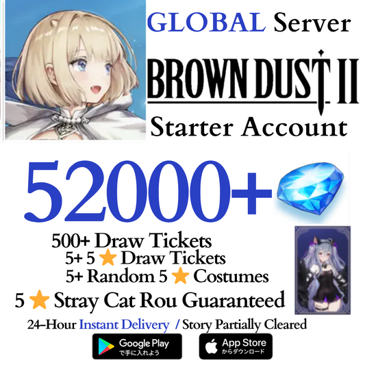 [GLOBAL] 52000+ Gems | Brown Dust 2 Starter Reroll Account