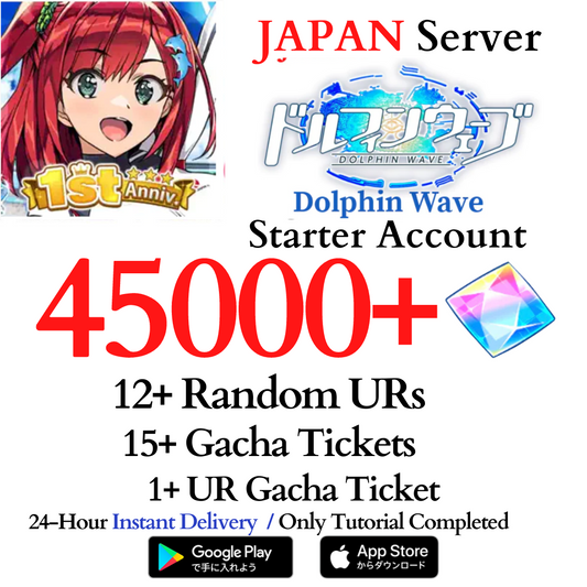 [JP] [INSTANT] 40000-45000+ Gems, 12+ UR | Dolphin Wave Reroll Starter Account