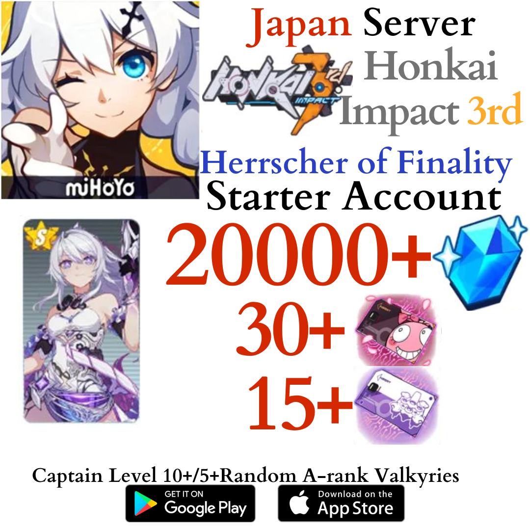 [JP] Herrscher of Finality + 20000+ Crystals Honkai Impact 3 Houkai Reroll Starter Account