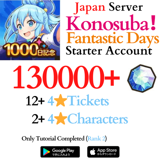 [JP] (BUY 2 GET 3) 130000+ Quartz | KonoSuba Fantastic Days Starter Account